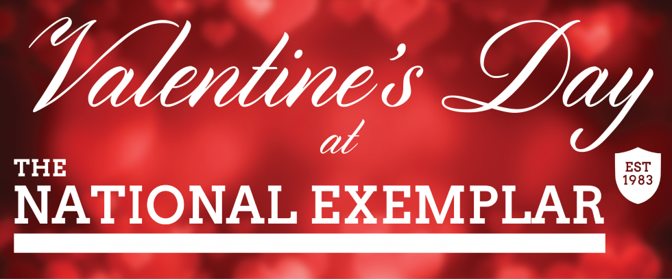 Valentine's Day at The National Exemplar